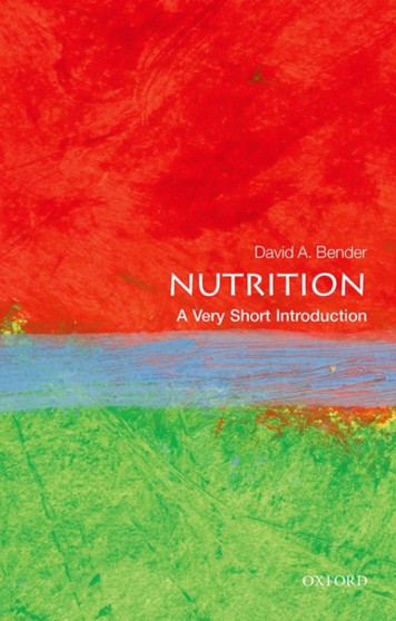 Nutrition: A Very Short Introduction by David Bender - Paperback