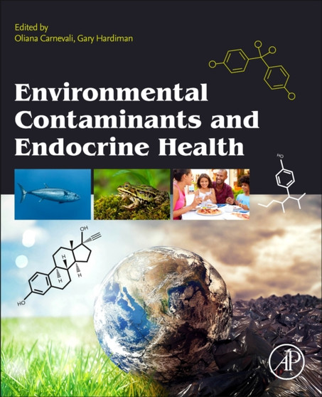 Environmental Contaminants and Endocrine Health by Oliana Carnevali - Paperback