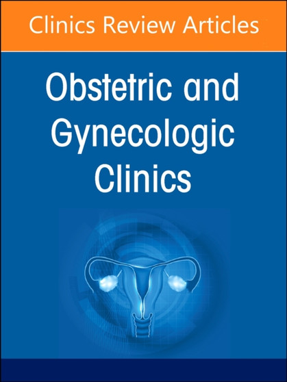 Drugs in Pregnancy, An Issue of Obstetrics and Gynecology Clinics : Volume 50-1 by Catherine MD Stika - Hardback