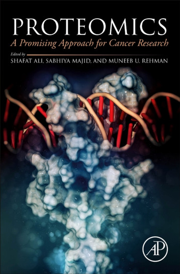 Proteomics : A Promising Approach for Cancer Research by Shafat Ali - Paperback