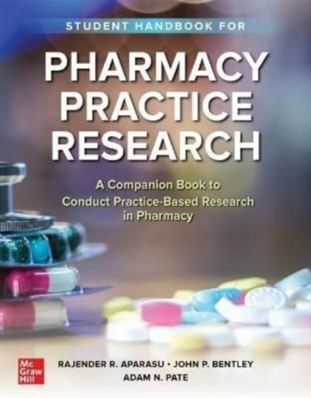 Student Handbook for Pharmacy Practice Research by Rajender R. Aparasu - Paperback