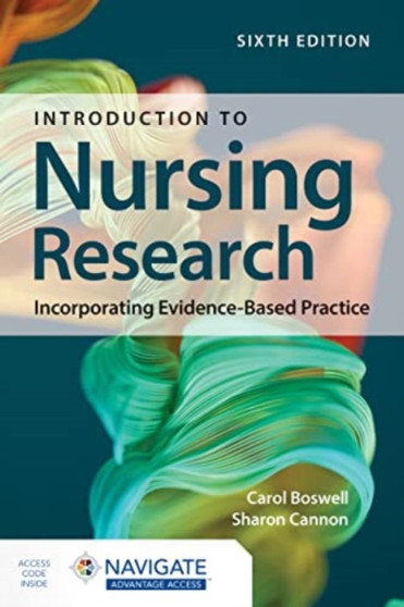 Introduction to Nursing Research: Incorporating Evidence-Based Practice by Carol Boswell - Paperback