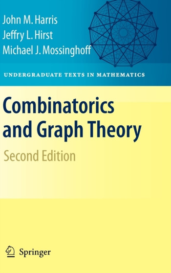 Combinatorics and Graph Theory by John Harris - Hardback