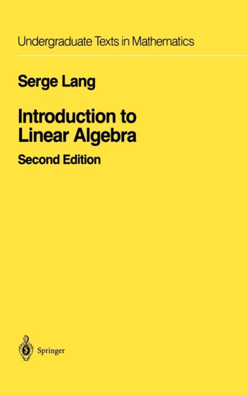 Introduction to Linear Algebra by Serge Lang - Hardback