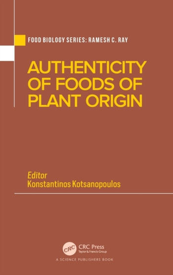 Authenticity of Foods of Plant Origin by Konstantinos Kotsanopoulos - Hardback