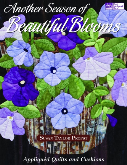Another Season of Beautiful Blooms by Susan Taylor Propst - Paperback