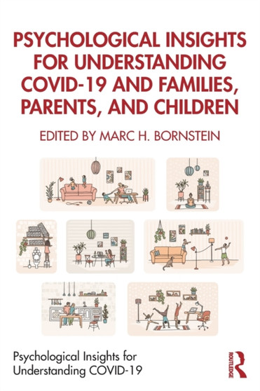 Psychological Insights for Understanding COVID-19 and Families, Parents, and Children by Marc H. Bornstein - Paperback
