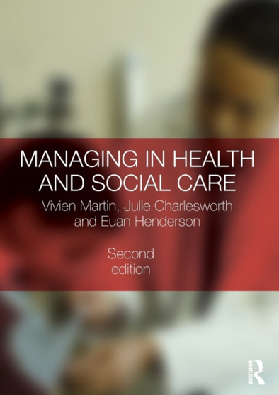 Managing in Health and Social Care by Vivien Martin - Paperback
