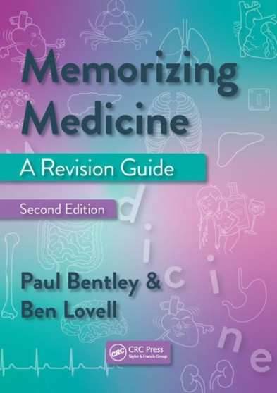 Memorizing Medicine : Second Edition by Paul Bentley - Paperback
