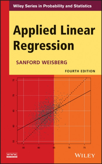 Applied Linear Regression by Sanford Weisberg - Hardback