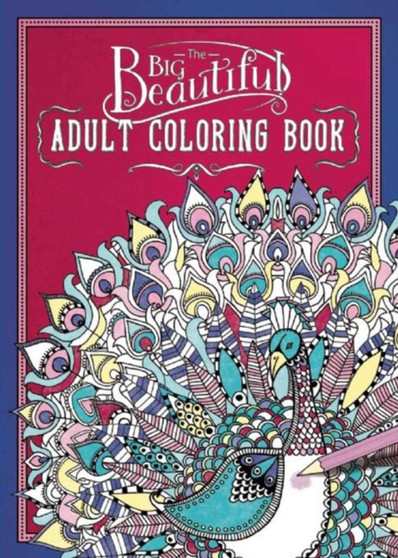 The Big Beautiful Adult Coloring Book by Hannah Davies - Paperback