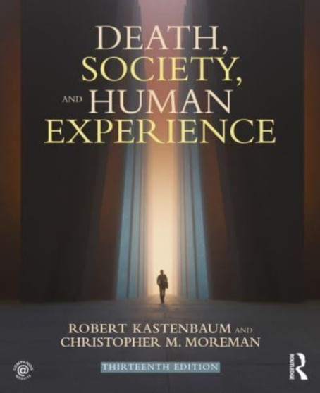 Death, Society, and Human Experience by Robert Kastenbaum - Paperback