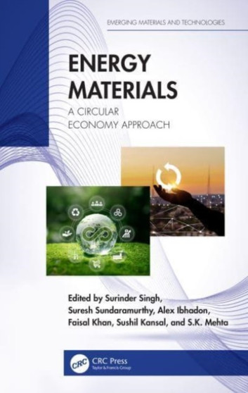 Energy Materials : A Circular Economy Approach by Surinder Singh - Hardback