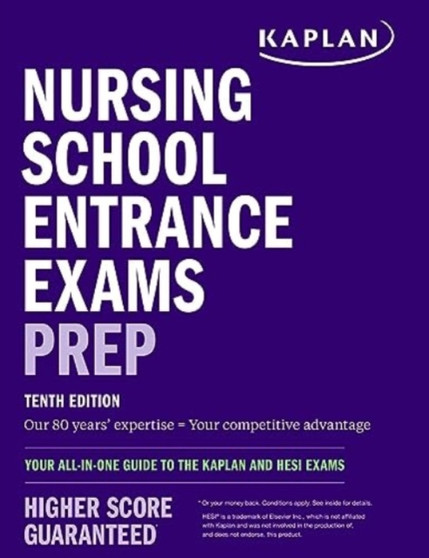Nursing School Entrance Exams Prep : Your All-in-One Guide to the Kaplan and HESI Exams by Kaplan Nursing - Paperback