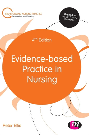Evidence-based Practice in Nursing by Peter Ellis - Hardback