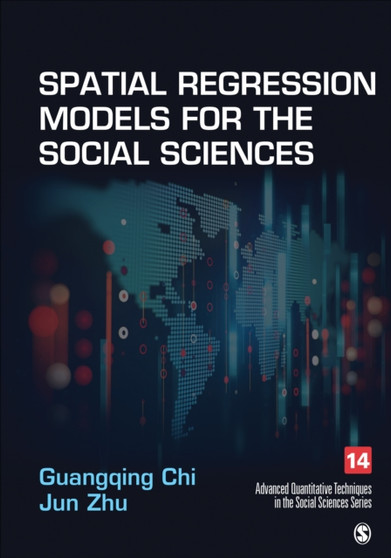 Spatial Regression Models for the Social Sciences by Guangqing Chi - Hardback