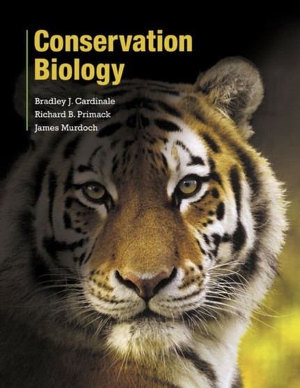 Conservation Biology by Bradley Cardinale - Hardback