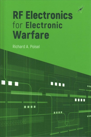 RF Electronics for Electronic Warfare by Richard A. Poisel - Hardback
