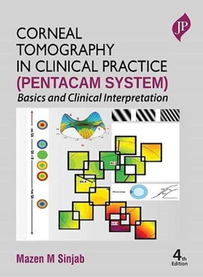 Corneal Tomography in Clinical Practice (Pentacam System) by Mazen M Sinjab - Hardback