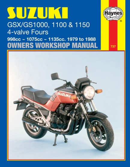 Suzuki GS/GSX1000, 1100 & 1150 4-valve Fours (79 - 88) Haynes Repair Manual by Haynes Publishing - Paperback