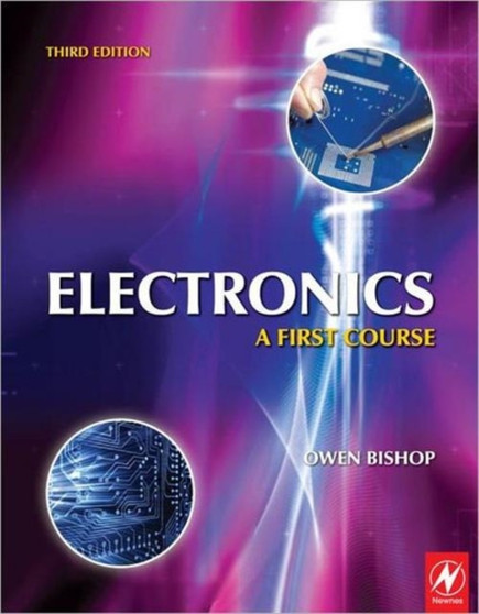 Electronics : A First Course by Owen Bishop - Paperback