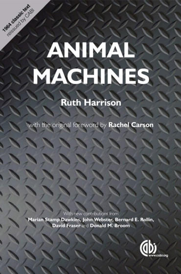 Animal Machines by Ruth Harrison - Hardback