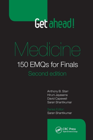 Get ahead! Medicine : 150 EMQs for Finals, Second Edition by Anthony B. Starr - Paperback