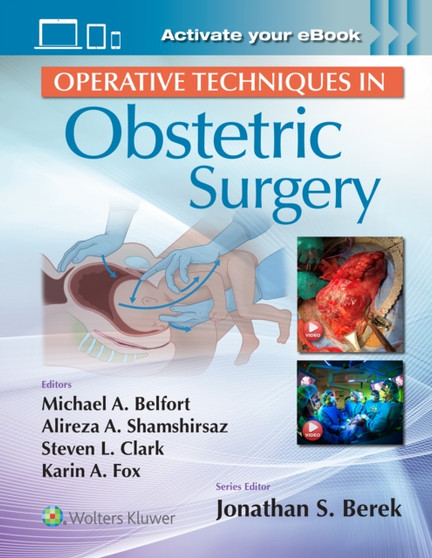 Operative Techniques in Obstetric Surgery by Michael Belfort - Hardback