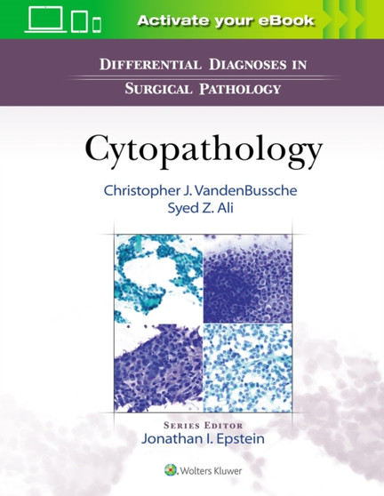 Differential Diagnoses in Surgical Pathology: Cytopathology by Syed Ali - Hardback