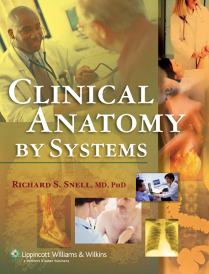 Clinical Anatomy by Systems by Richard S. Snell - Paperback