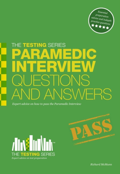 Paramedic Interview Questions and Answers by Richard McMunn - Paperback