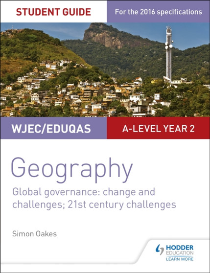 WJEC/Eduqas A-level Geography Student Guide 5: Global Governance: Change and challenges; 21st century challenges by Simon Oakes - Paperback
