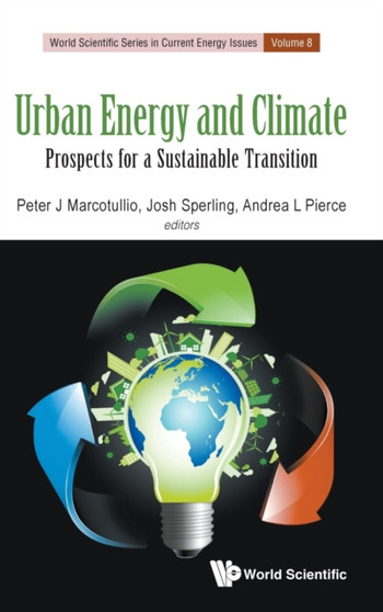 Urban Energy And Climate: Prospects For A Sustainable Transition : 8 by Peter Marcotullio - Hardback