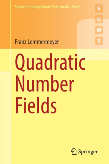 Quadratic Number Fields by Franz Lemmermeyer - Paperback