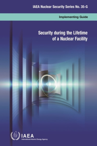 Security During the Lifetime of a Nuclear Facility (French Edition) by IAEA - Paperback