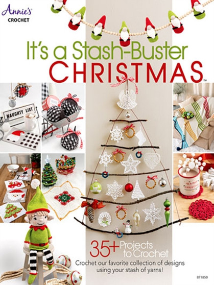 It's a Stash-Buster Christmas! by Annie's Crochet - Paperback