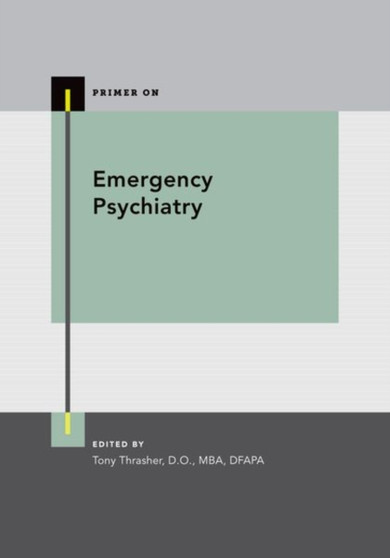 Emergency Psychiatry by Tony Thrasher - Paperback