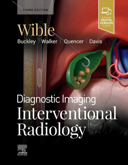 Diagnostic Imaging: Interventional Radiology by Brandt C. Wible - Hardback