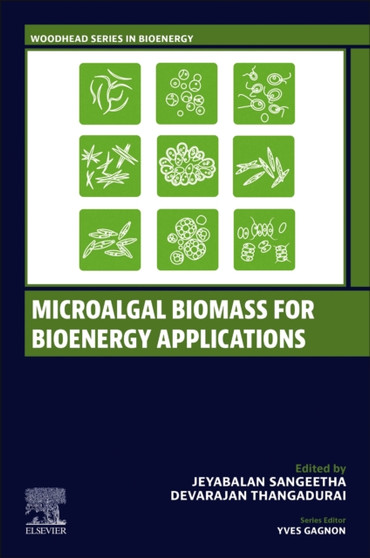 Microalgal Biomass for Bioenergy Applications by Jeyabalan Sangeetha - Paperback