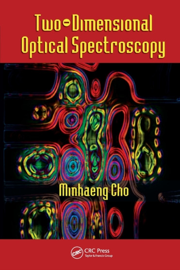 Two-Dimensional Optical Spectroscopy by Minhaeng Cho - Paperback