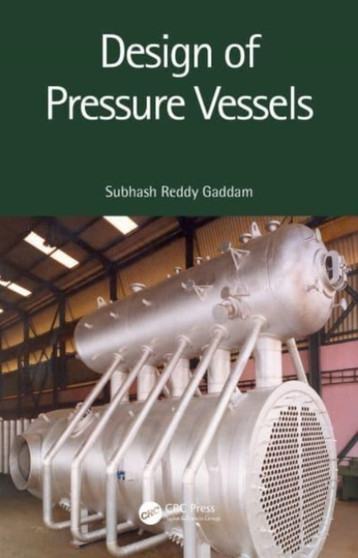 Design of Pressure Vessels by Subhash Reddy Gaddam - Paperback