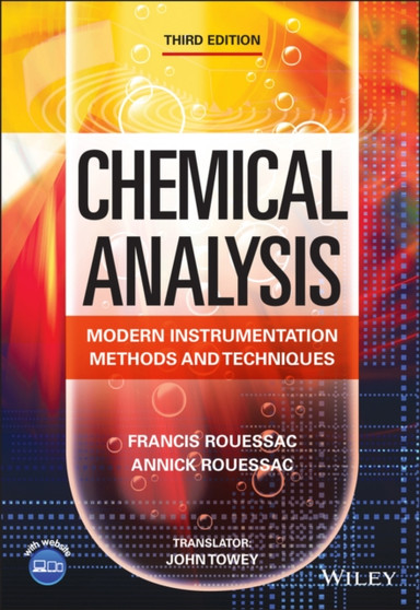 Chemical Analysis : Modern Instrumentation Methods and Techniques by Francis Rouessac - Paperback