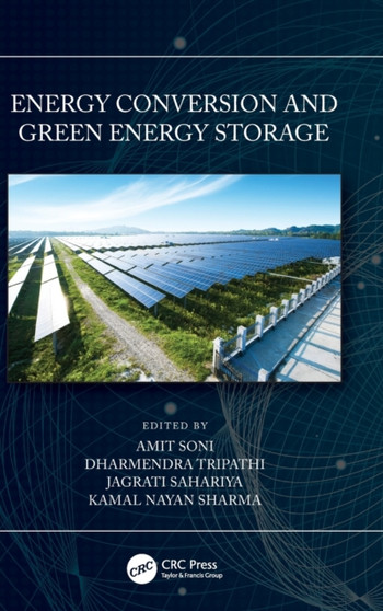 Energy Conversion and Green Energy Storage by Amit Soni - Hardback