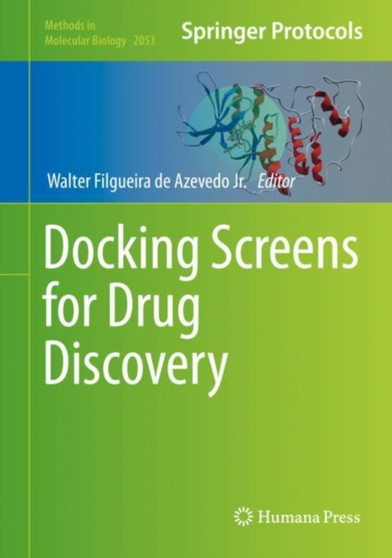 Docking Screens for Drug Discovery : 2053 by Walter Filgueira de Azevedo Jr. - Hardback