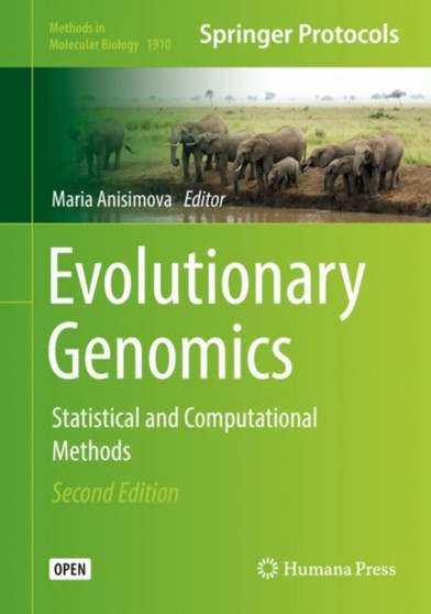 Evolutionary Genomics : Statistical and Computational Methods : 1910 by Maria Anisimova - Hardback