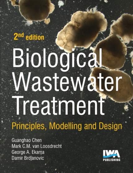 Biological Wastewater Treatment by G.H. Chen - Hardback