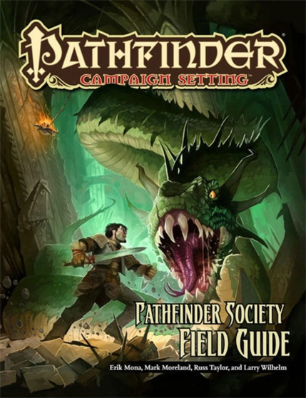 Pathfinder Campaign Setting: Pathfinder Society Field Guide by Paizo Staff - Paperback