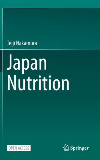Japan Nutrition by Teiji Nakamura - Hardback