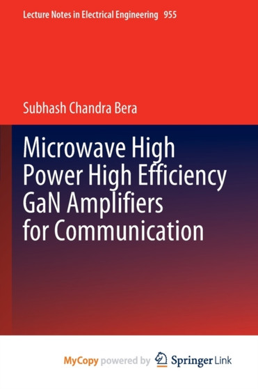 Microwave High Power High Efficiency GaN Amplifiers for Communication by Bera Subhash Chandra Bera - Paperback