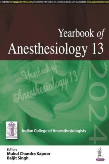 Yearbook of Anesthesiology: 13 by Mukul Chandra Kapoor - Paperback
